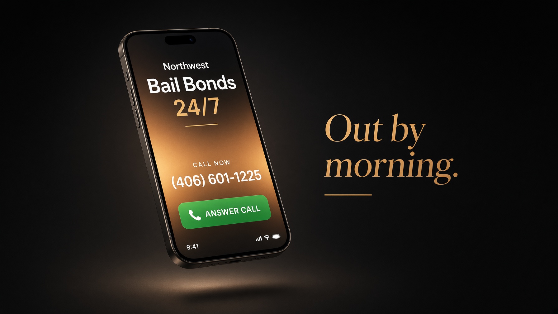 A smartphone showing an incoming Northwest Bail Bonds call with the 24/7 number (406) 601-1225 and an Answer Call button.