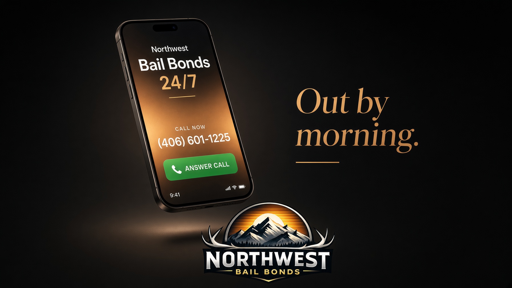 Northwest Bail Bonds 24/7 call screen on a smartphone showing the direct line (406) 601-1225 and an Answer Call button.